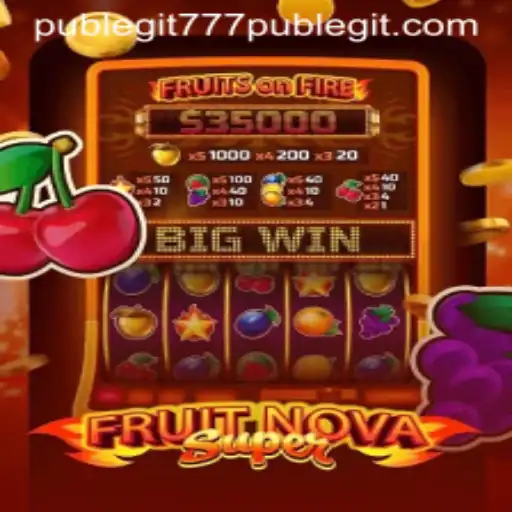 Explore the Exciting World of FruitNovaSuper and 777pub Legitimacy