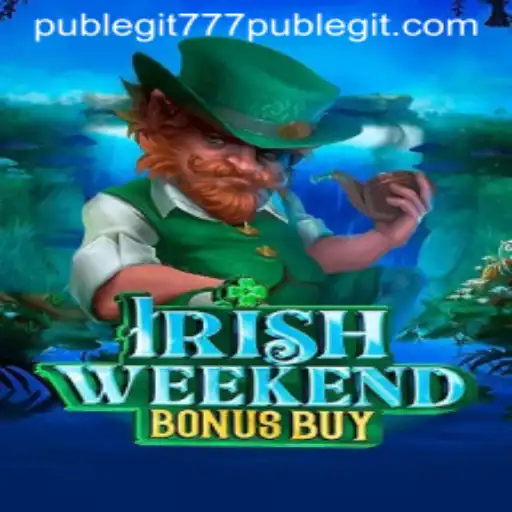 Irish Weekend Bonus Buy: Exploring the Buzz Around 777Pub and Its Legitimacy