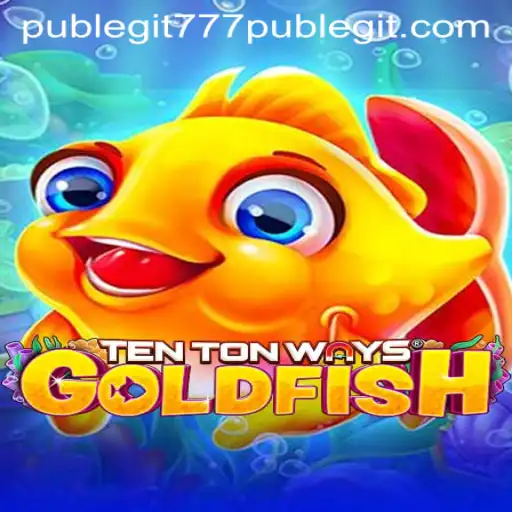 Exploring the Unique World of TenTonWaysGoldfish